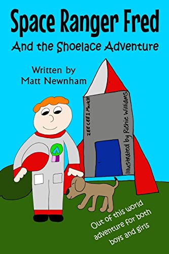 Imagen de archivo de Space Ranger Fred and The Shoelace Adventure a la venta por WorldofBooks