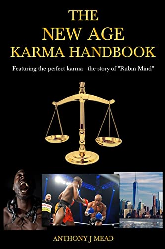 Stock image for The New Age Karma Handbook: Featuring the perfect karma - the story of "Rubin Mind" for sale by WorldofBooks