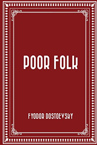 Imagen de archivo de Poor Folk a la venta por Revaluation Books