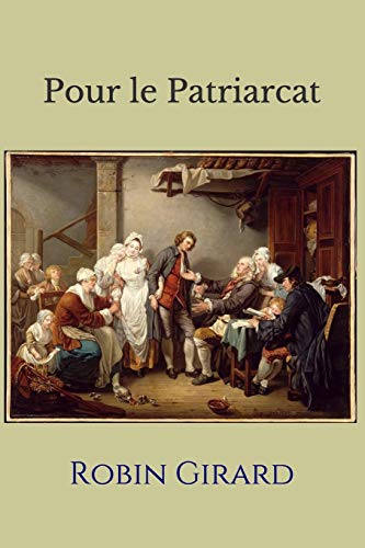9781522853718: Pour le Patriarcat (French Edition)