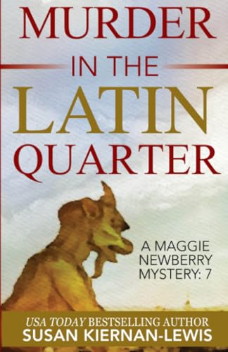 Imagen de archivo de Murder in the Latin Quarter (The Maggie Newberry Mystery Series) a la venta por GoodwillNI