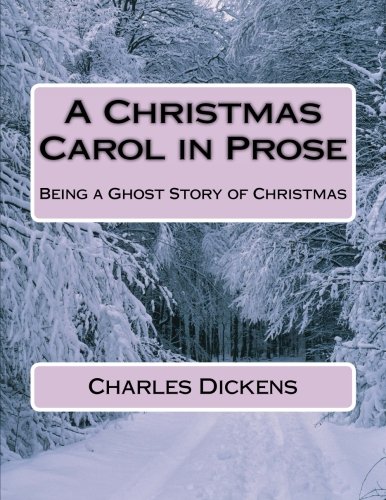9781522854852: A Christmas Carol in Prose: Being a Ghost Story of Christmas