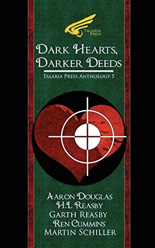 9781522857099: Dark Hearts, Darker Deeds: Volume 5