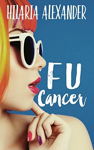 Stock image for FU Cancer for sale by Half Price Books Inc.