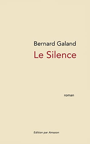 Beispielbild fr Le Silence zum Verkauf von THE SAINT BOOKSTORE
