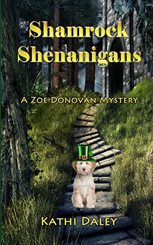 Stock image for Shamrock Shenanigans (Zoe Donovan Cozy Mystery) for sale by Goodwill Books