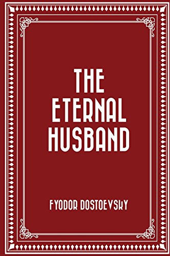 Beispielbild fr The Eternal Husband zum Verkauf von AwesomeBooks