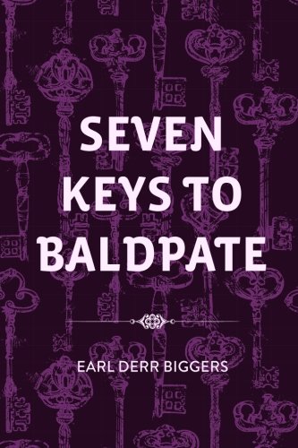 Beispielbild fr Seven Keys to Baldpate zum Verkauf von ThriftBooks-Atlanta
