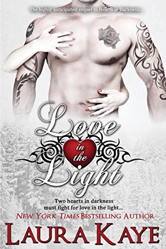 Beispielbild fr Love in the Light: 2 (Hearts in Darkness Duet) zum Verkauf von WorldofBooks