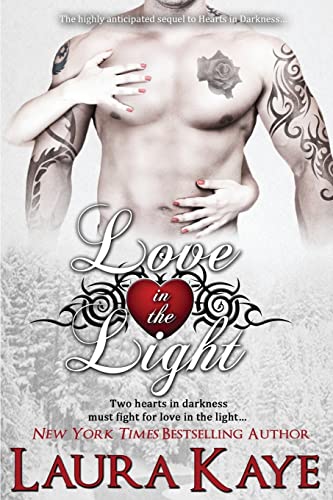 Stock image for Love in the Light (Hearts in Darkness Duet) (Volume 2) for sale by HPB Inc.