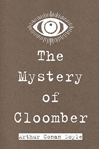 The Mystery of Cloomber (Paperback) - Arthur Conan Doyle