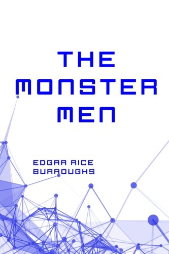 9781522868583: The Monster Men