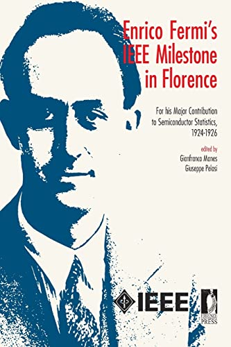 9781522870906: Enrico Fermi's IEEE Milestone in Florence