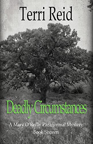 9781522874928: Deadly Circumstances - A Mary O'Reilly Paranormal Mystery (Book 16) (Mary O'Reilly Series)