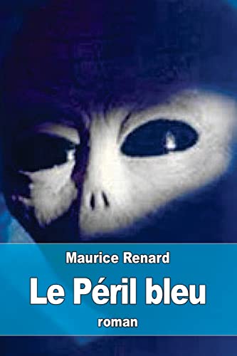 9781522886259: Le Pril bleu (French Edition)