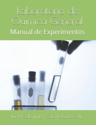 Stock image for Laboratorio de Qumica General: Manual de Experimentos (Spanish Edition) for sale by GoldenWavesOfBooks