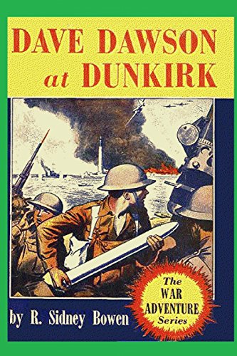 Stock image for Dave Dawson at Dunkirk (War Adventure) for sale by Ezekial Books, LLC