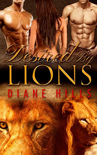 9781522892908: Desired by Lions: BBW Paranormal Lion Shifter Romance: Volume 1 (My Sweet Lions)