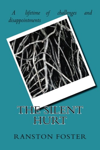 Stock image for The Silent Hurt for sale by SecondSale