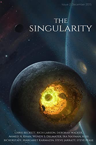 9781522897811: The Singularity magazine (Issue 2)