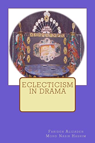 Stock image for Eclecticism in Drama for sale by Lucky's Textbooks