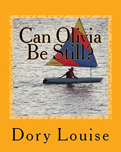 Beispielbild fr Can Olivia Be Still: Meditations for Children zum Verkauf von THE SAINT BOOKSTORE