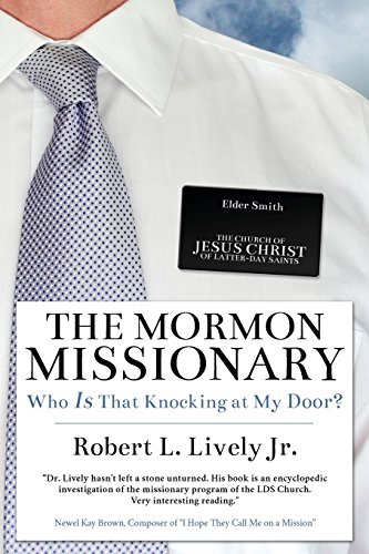 9781522900719: The Mormon Missionary: Who IS That Knocking at My Door?