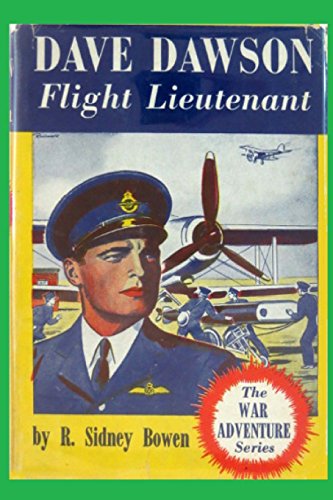 Imagen de archivo de Dave Dawson Flight Lieutenant (The War Adventure Series) a la venta por Ergodebooks