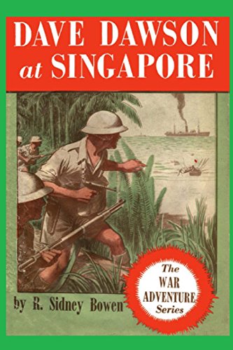 Beispielbild fr Dave Dawson at Singapore (The War Adventure Series) zum Verkauf von Ergodebooks