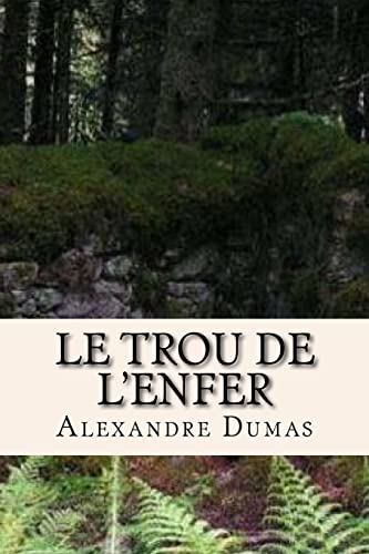 9781522902591: Le trou de l'enfer