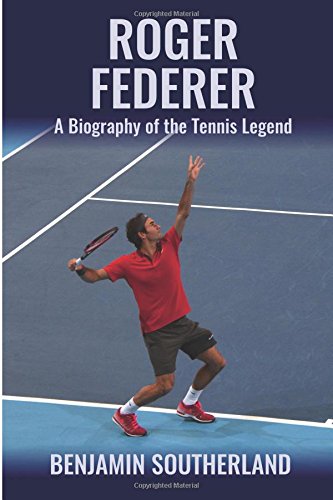 Beispielbild fr Roger Federer: A Biography of the Tennis Legend zum Verkauf von WorldofBooks