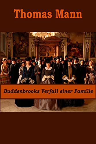 9781522905462: Buddenbrooks Verfall einer Familie (German Edition)