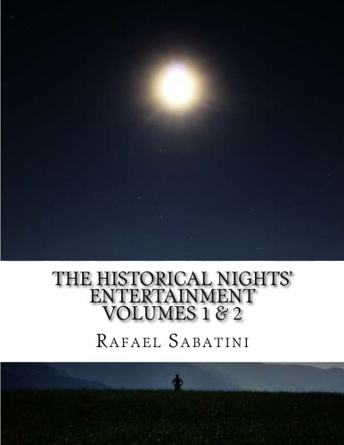 9781522906520: The Historical Nights' Entertainment Volumes 1 & 2