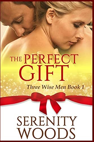 9781522907978: The Perfect Gift: A Christmas Billionaire Sexy Romance (Three Wise Men)