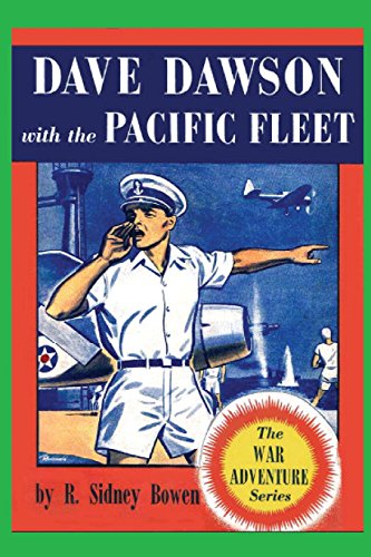 9781522908227: Dave Dawson with the Pacific Fleet (The War Adventure Series)