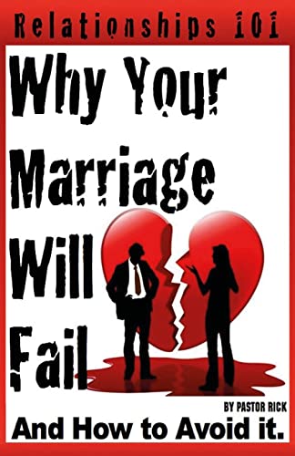 9781522908449: Why your marriage will fail...: and how to avoid it!