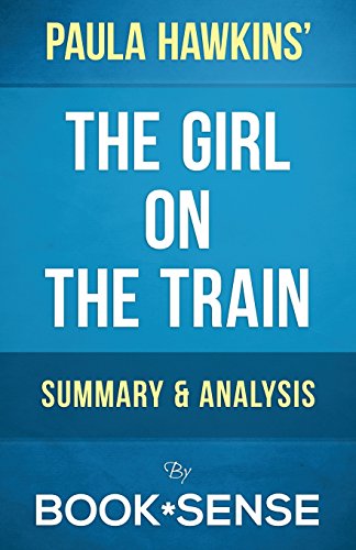 Imagen de archivo de Analysis | The Girl on the Train: A Novel by Paula Hawkins a la venta por SecondSale