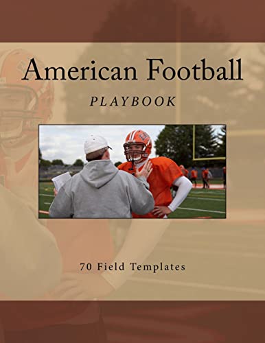 9781522915409: American Football Playbook: 70 Field Templates: Volume 2 (American Football Playbooks)