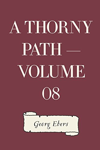 Imagen de archivo de A Thorny Path: Vol 8 a la venta por Revaluation Books