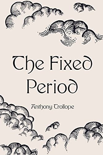 9781522918707: The Fixed Period