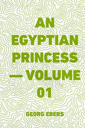 Stock image for An Egyptian Princess: Vol 1 for sale by Revaluation Books