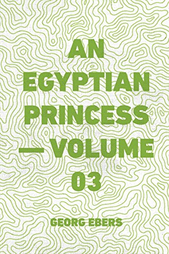 Stock image for An Egyptian Princess: Vol 3 for sale by Revaluation Books
