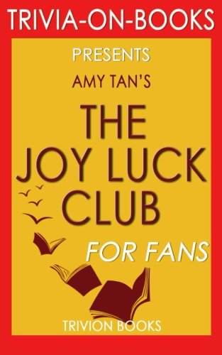 Beispielbild fr Trivia: The Joy Luck Club: By Amy Tan (Trivia-On-Books) zum Verkauf von HPB-Diamond