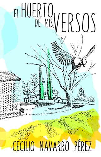 Beispielbild fr El huerto de mis versos (Spanish Edition) zum Verkauf von ALLBOOKS1