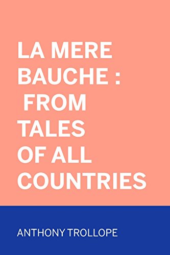 Stock image for La Mere Bauche: From Tales of All Countries for sale by Revaluation Books