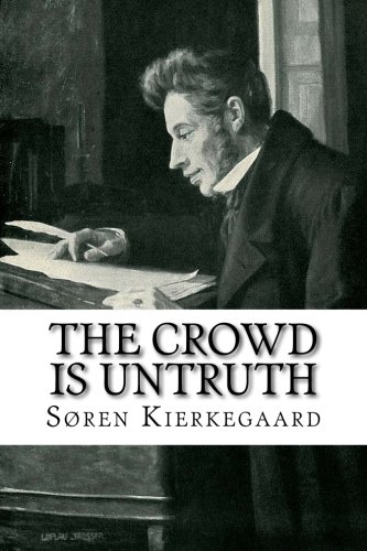 Stock image for The Crowd is Untruth for sale by WeBuyBooks 2