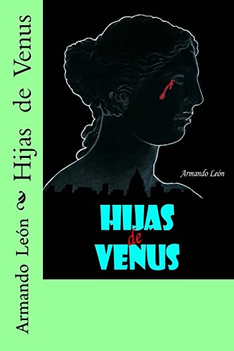 9781522934424: Hijas de Venus (Spanish Edition)