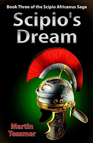 Stock image for Scipio's Dream: Book Three of the Scipio Africanus Saga for sale by SecondSale