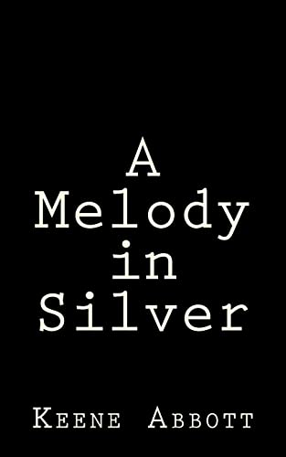 Stock image for A Melody in Silver for sale by THE SAINT BOOKSTORE