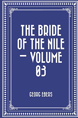 Stock image for The Bride of the Nile: Vol 3 for sale by Revaluation Books